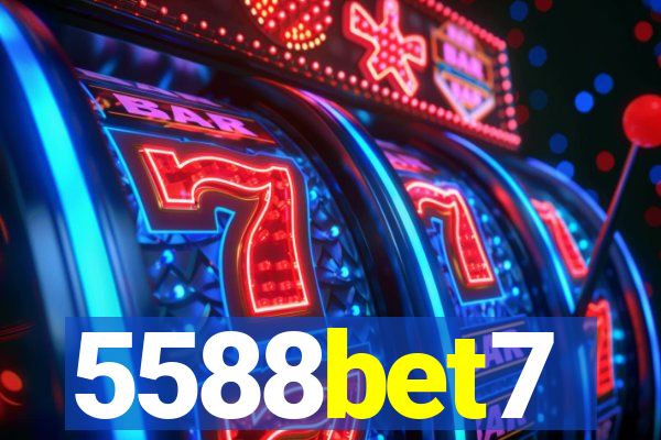 5588bet7