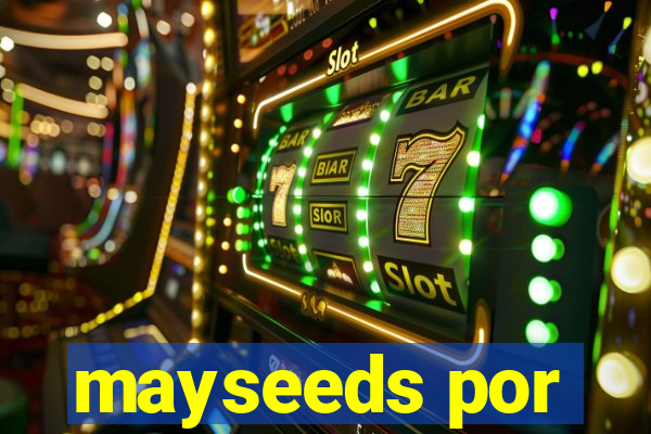 mayseeds por