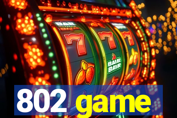 802 game