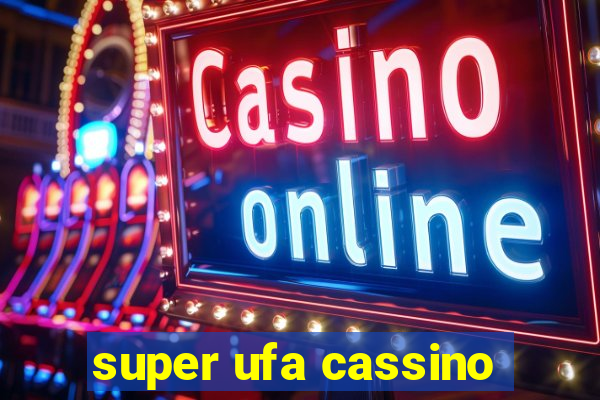 super ufa cassino