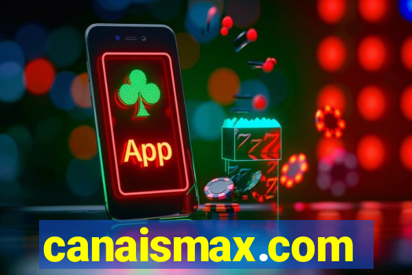 canaismax.com