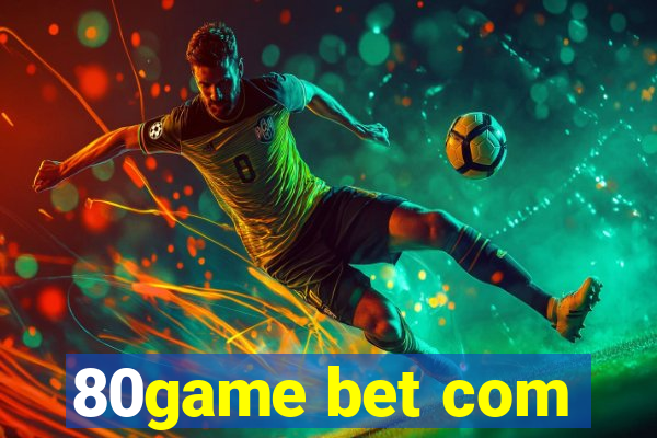 80game bet com