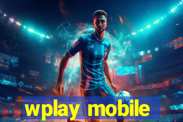 wplay mobile