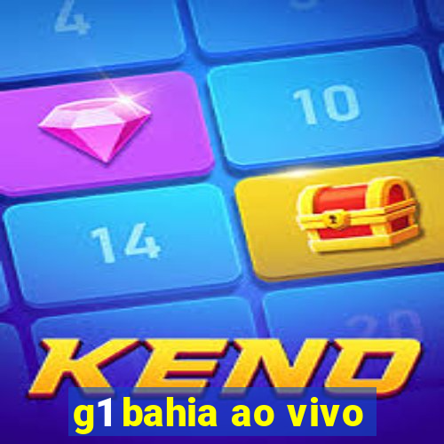 g1 bahia ao vivo