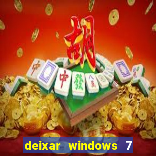 deixar windows 7 mais rapido