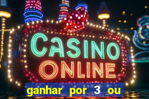 ganhar por 3 ou mais gols betano