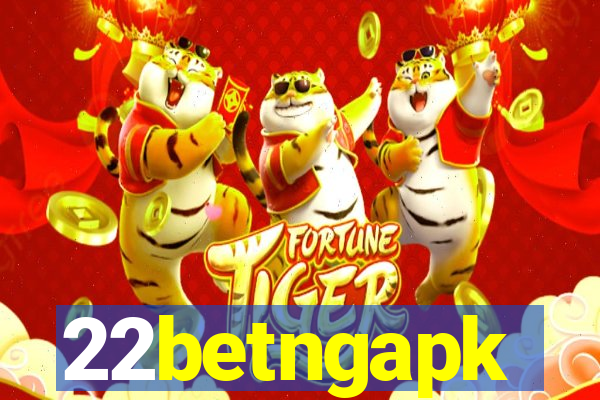 22betngapk