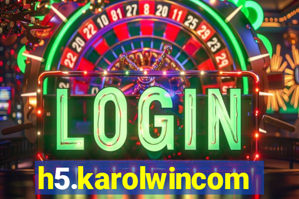 h5.karolwincom