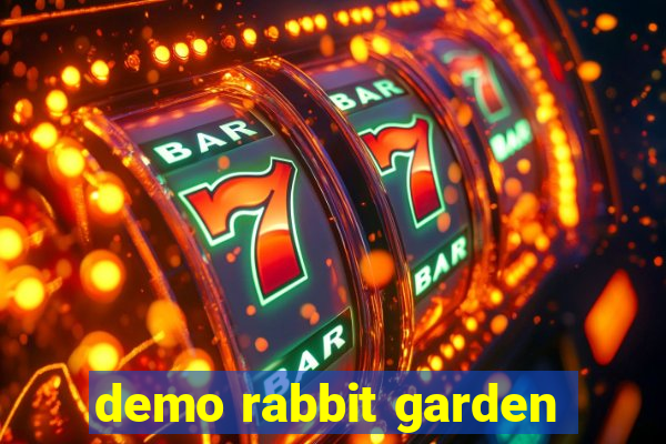 demo rabbit garden