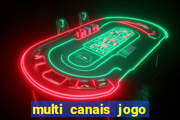 multi canais jogo do flamengo