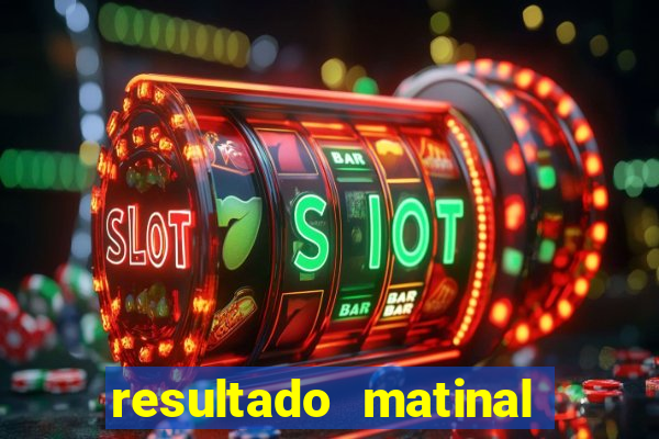 resultado matinal da preferida