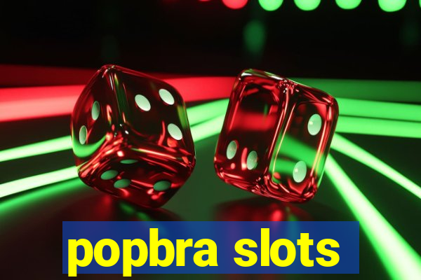 popbra slots