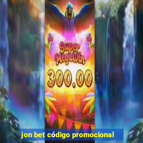 jon bet cÃ³digo promocional