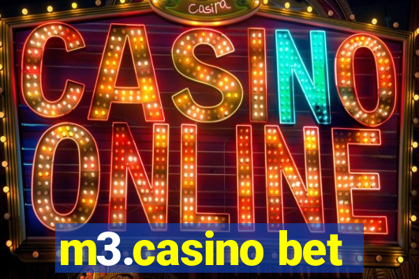 m3.casino bet