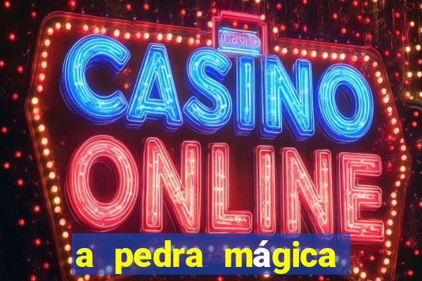 a pedra mÃ¡gica filme completo dublado
