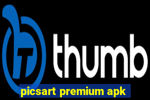 picsart premium apk