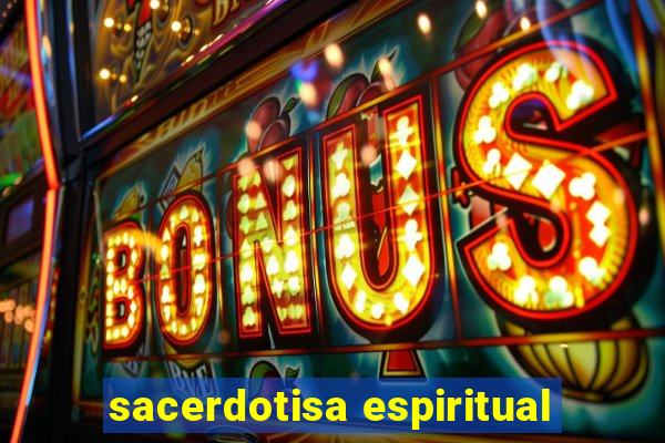 sacerdotisa espiritual