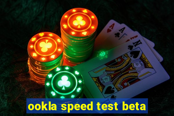 ookla speed test beta