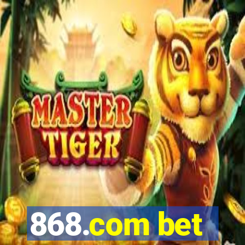 868.com bet