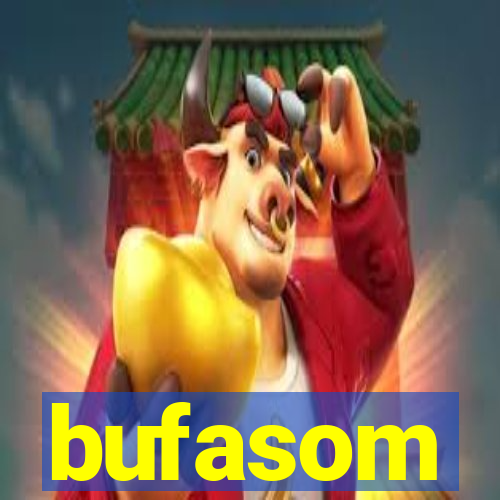 bufasom