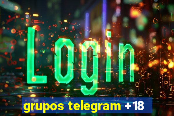 grupos telegram +18
