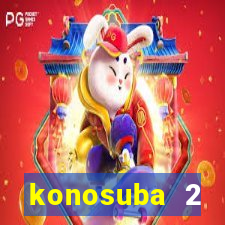konosuba 2 temporada dublado
