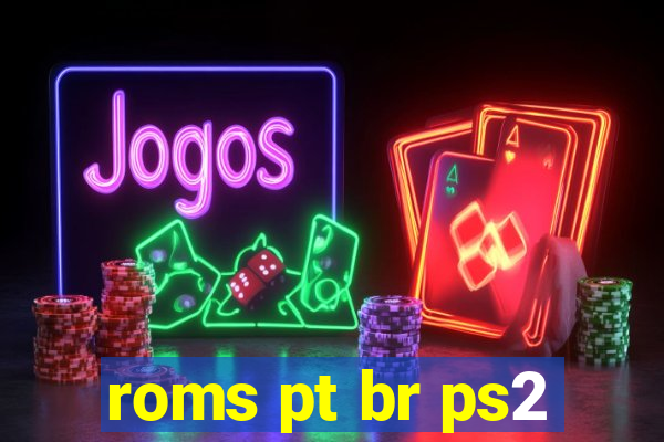 roms pt br ps2