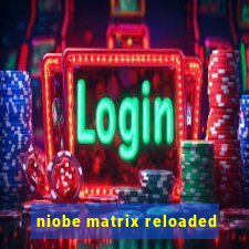 niobe matrix reloaded