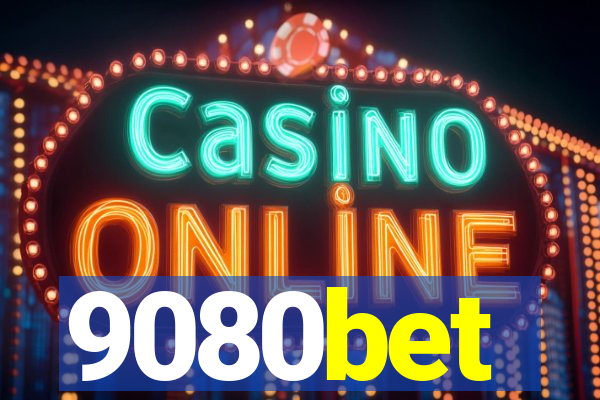 9080bet