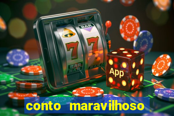 conto maravilhoso curto textos
