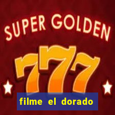 filme el dorado (1966 dublado download)