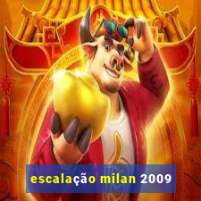 escalaÃ§Ã£o milan 2009