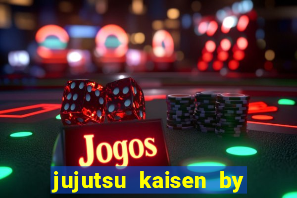 jujutsu kaisen by maplestar full
