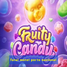 fatal motel porto nacional