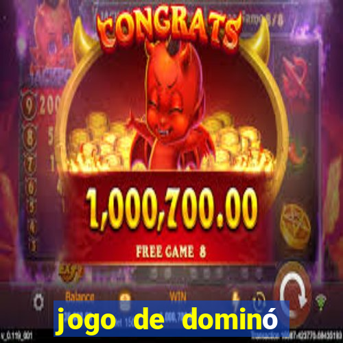 jogo de dominÃ³ que ganha dinheiro de verdade