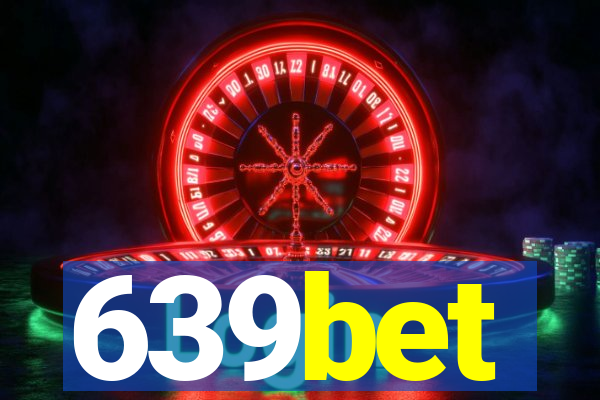 639bet