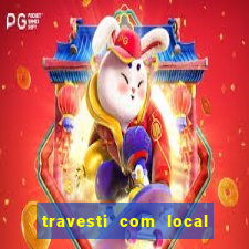 travesti com local em santos