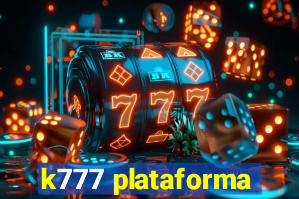 k777 plataforma