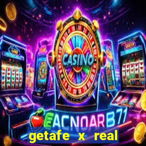 getafe x real madrid palpite