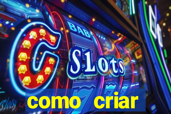 como criar plataforma de jogos do tigre