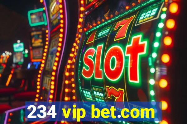 234 vip bet.com