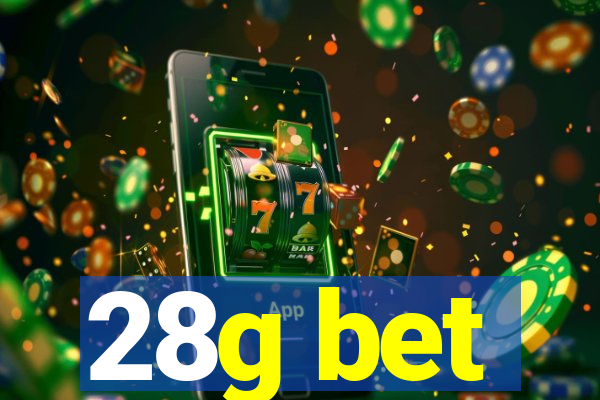 28g bet