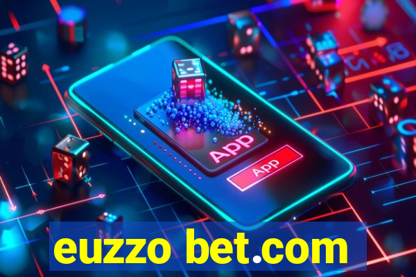 euzzo bet.com