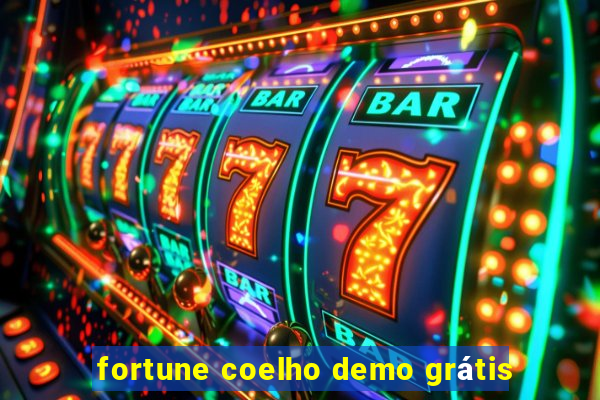 fortune coelho demo grÃ¡tis
