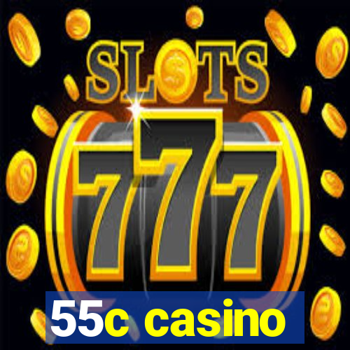 55c casino