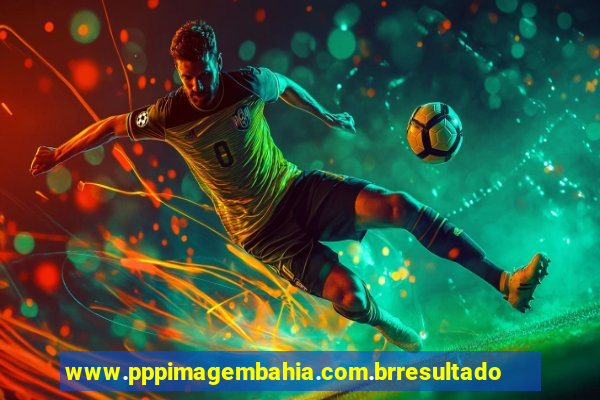 www.pppimagembahia.com.brresultado de exame
