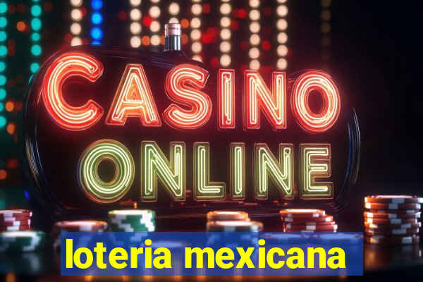 loteria mexicana