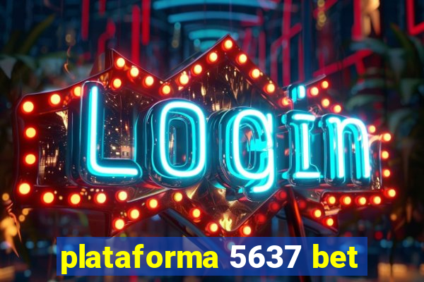 plataforma 5637 bet
