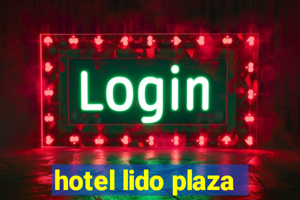 hotel lido plaza
