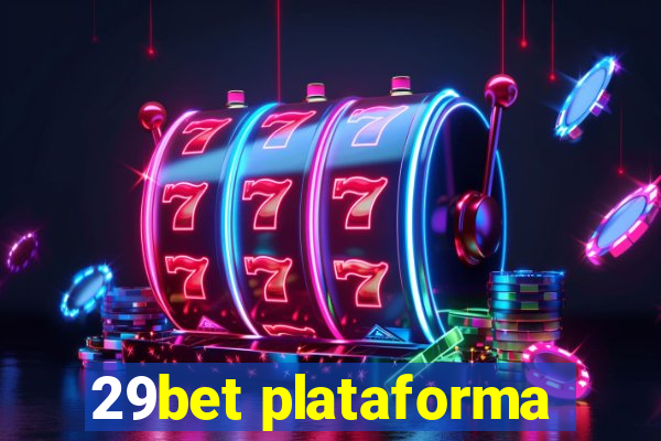 29bet plataforma